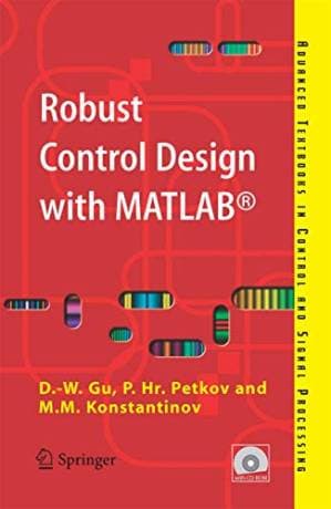 دانلود کتاب Robust Control Design with MATLAB® (Advanced Textbooks in Control and Signal Processing)