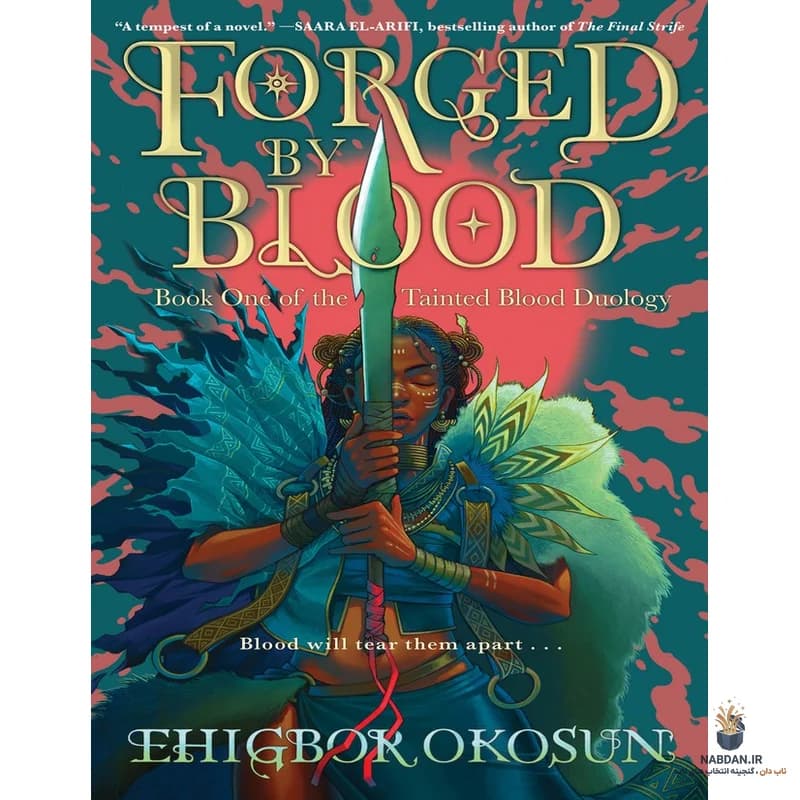 کتاب Forged by Blood (ساخته شده با خون) نسخه انگلیسی PDF | ایگیبور اوکوسون