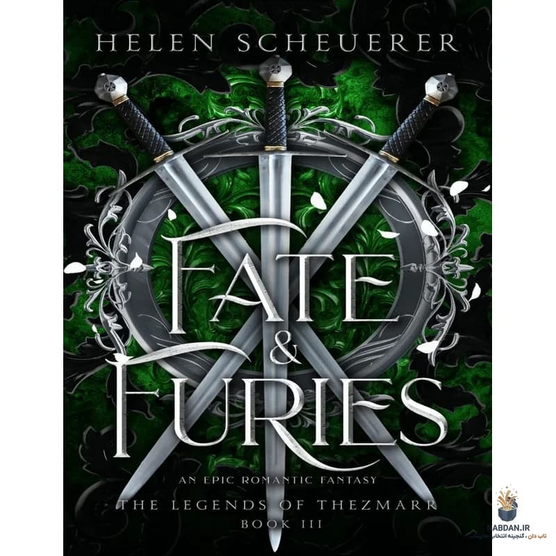 کتاب Fate and Furies (سرنوشت و خشمها) نسخه انگلیسی PDF | هلن شویِرر