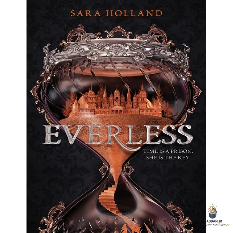 کتاب Everless (هرگز کمتر) نسخه انگلیسی PDF | سارا هالند