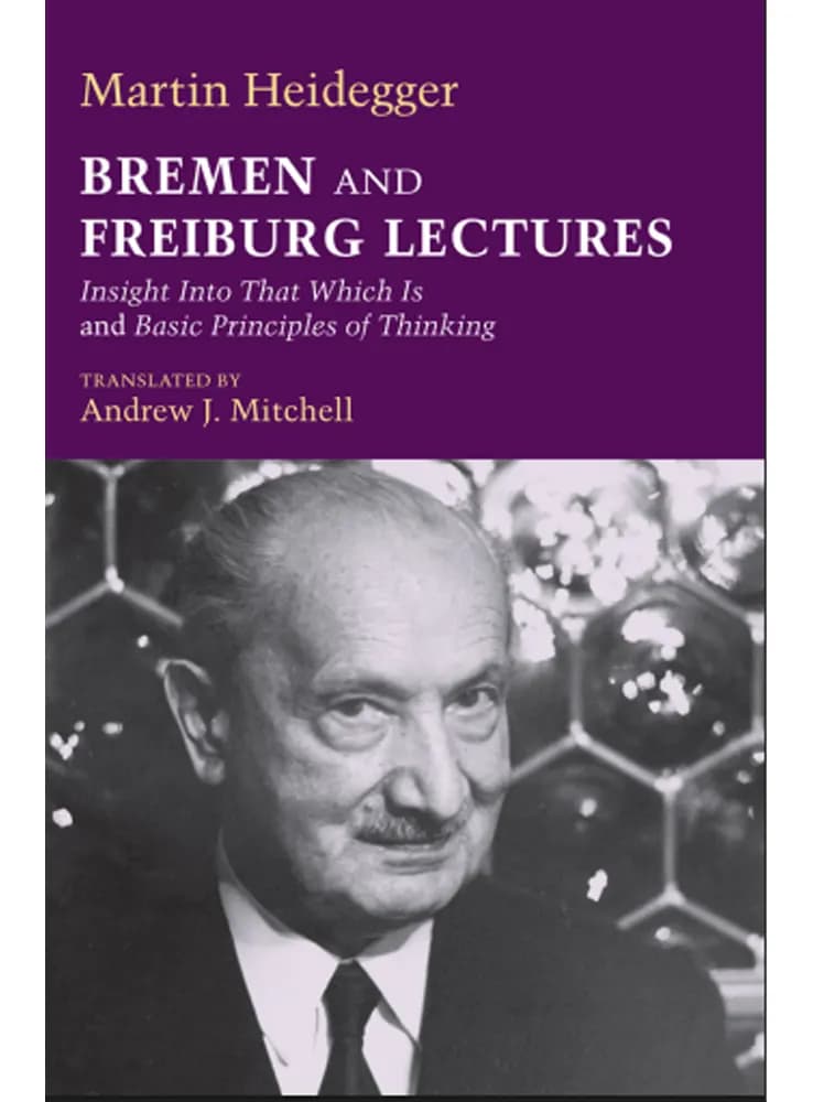 کتاب Bremen and Freiburg Lectures نسخه انگلیسی PDF | مارتین هایدگر
