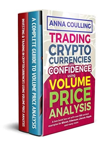 و دانلود نسخه کامل کتاب زبان اصلی Trading Cryptocurrencies With Confidence Using Volume Price Analysis: A two box set with over 100 worked examples for Bitcoin, Ethereum, Litecoin, Ripple and man