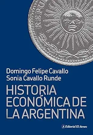 و دانلود نسخه کامل کتاب زبان اصلی Historia económica de la Argentina (Spanish Edition) PDF | دانلود کتاب خارجی