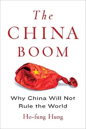 و دانلود نسخه کامل کتاب زبان اصلی The China Boom: Why China Will Not Rule the World (Contemporary Asia in the World) PDF | دانلود کتاب خارجی