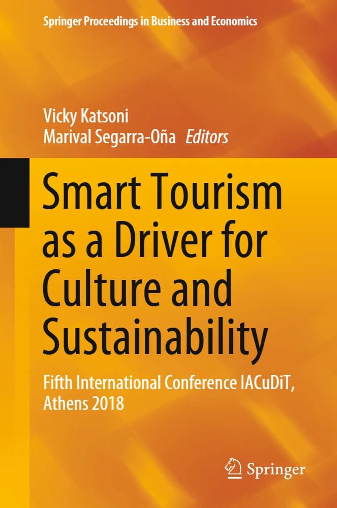 کتاب Smart Tourism as a Driver for Culture and Sustainability (گردشگری هوشمند بهعنوان محرک فرهنگ و پایداری) نسخه انگلیسی PDF | ویکی کاتسونی و ماریوال سگارا-اونا