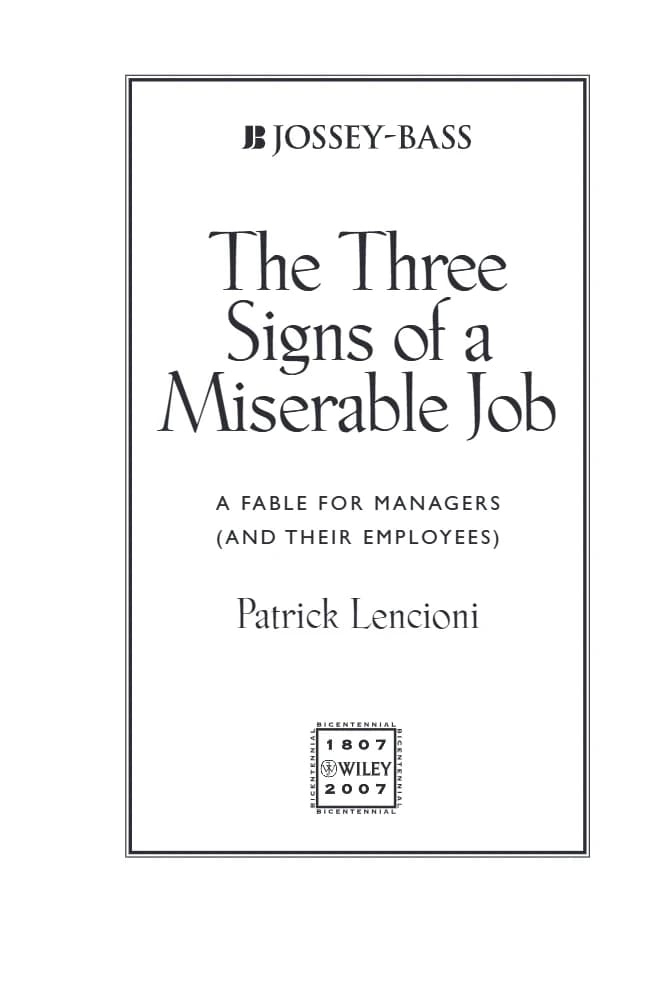 کتاب The Three Signs of a Miserable Job (سه نشانه یک شغل رقتانگیز: حکایتی برای مدیران و کارکنان آنها) نسخه انگلیسی PDF | پاتریک ام. لنسیونی