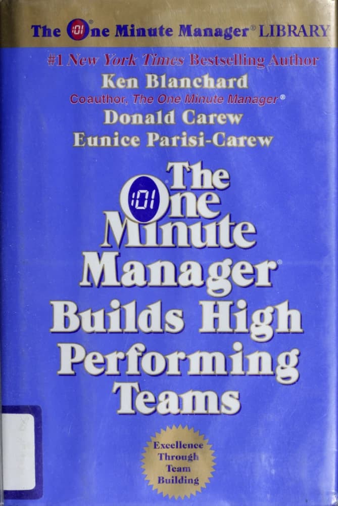 کتاب The One Minute Manager Builds High Performing Teams (مدیر یکدقیقهای تیمهای با عملکرد بالا میسازد) نسخه انگلیسی PDF | کنت اچ. بلانچارد
