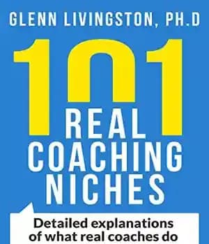 دانلود کتاب 101 Real Coaching Niches: Detailed explanations of what real coaches do within top niche markets – 101 جایگاه…