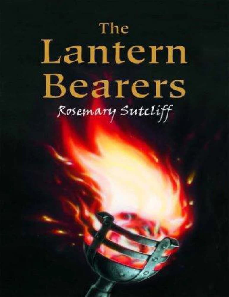 کتاب فانوس به دستان (The Lantern Bearers) نسخه انگلیسی PDF | رزماری ساتکلیف