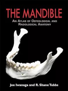 دانلود کتاب The Mandible: An Atlas of Osteological and Radiological Anatomy