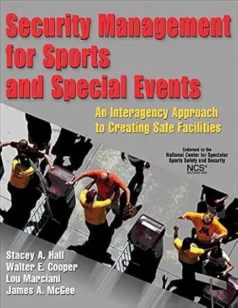 و دانلود نسخه کامل کتاب زبان اصلی Security Management for Sports and Special Events: An Interagency Approach to Creating Safe Facilities PDF | دانلود کتاب خارجی