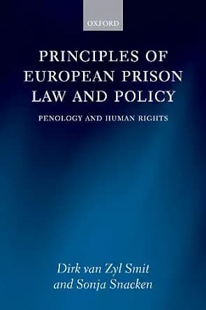و دانلود نسخه کامل کتاب زبان اصلی Principles of European Prison Law and Policy: Penology and Human Rights PDF | دانلود کتاب خارجی