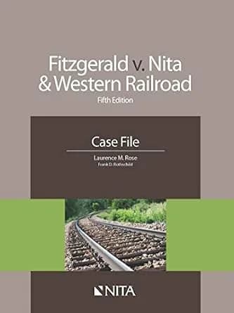 و دانلود نسخه کامل کتاب زبان اصلی Fitzgerald v. Nita and Western Railroad: Case File PDF | دانلود کتاب خارجی