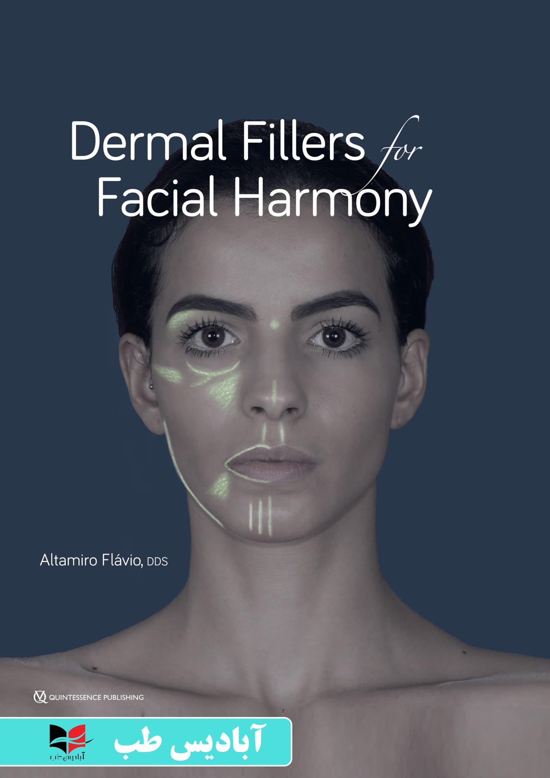 Dermal Fillers for Facial Harmony 1st Edición | فیلرهای پوستی برای هارمونی صورت ویرایش اول