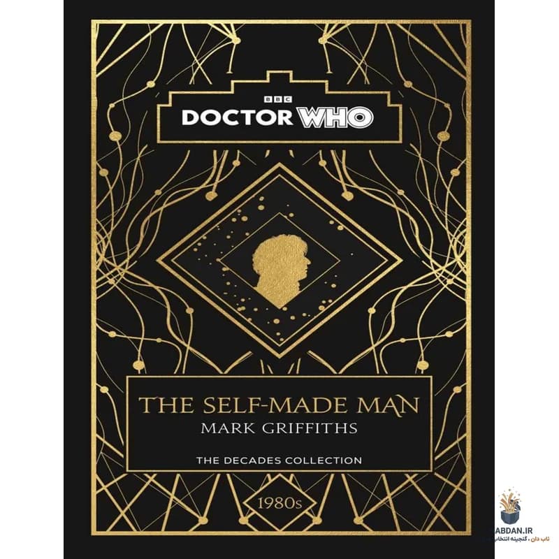 کتاب Doctor Who: The Self-Made Man (دکتر هو: مرد خودساخته) نسخه انگلیسی PDF | مارک گریفیث