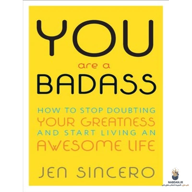 کتاب You Are a Badass (تو فوقالعادهای) نسخه انگلیسی PDF | جن سینسرو