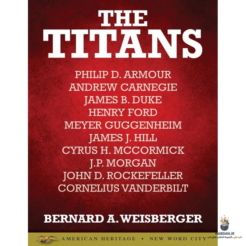 کتاب The Titans (تایتانها) نسخه انگلیسی PDF | برنارد ای ویزبرگر