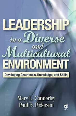 و دانلود نسخه کامل کتاب زبان اصلی Leadership in a Diverse and Multicultural Environment: Developing Awareness, Knowledge, and Skills PDF | دانلود کتاب خارجی