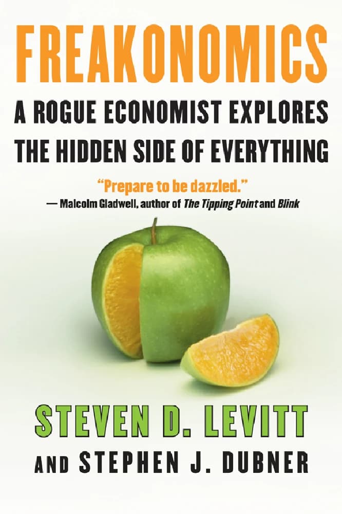 کتاب Freakonomics (اقتصاد عجیب و غریب: یک اقتصاددان سرکش جنبه پنهان همهچیز را بررسی میکند) نسخه انگلیسی PDF | استیون دی. لویت و استیون جی. دابنر