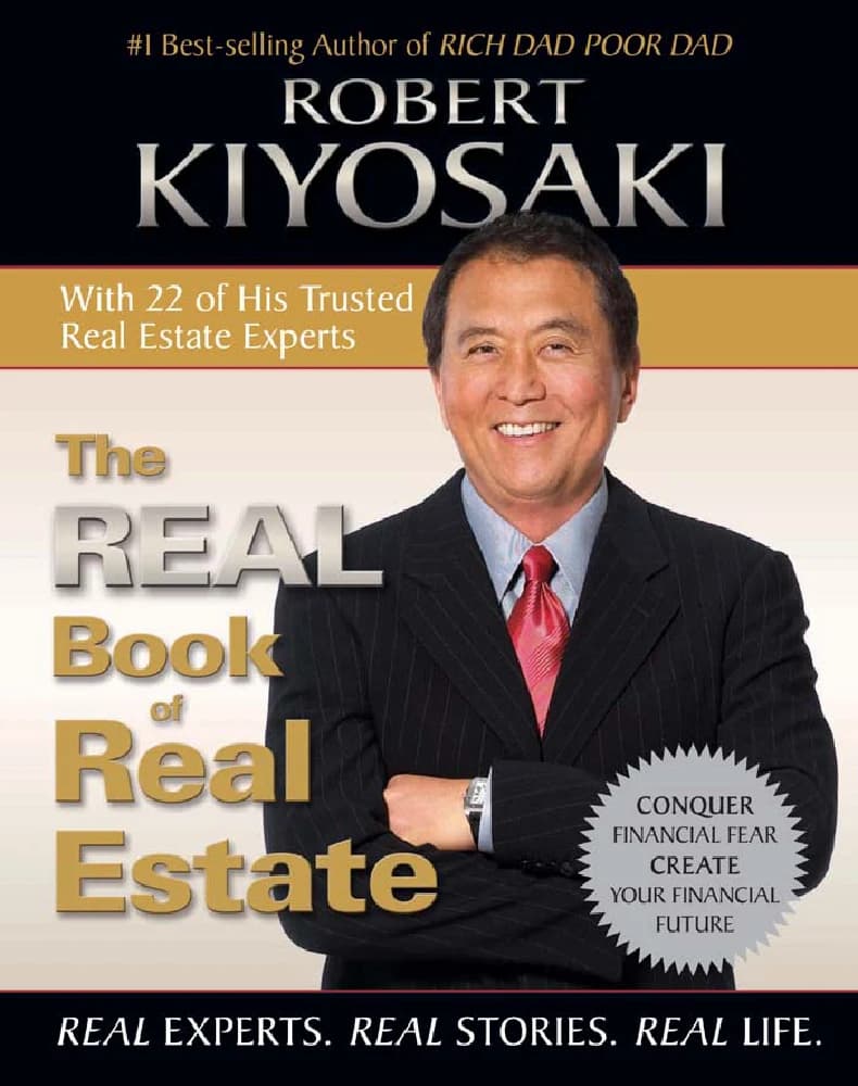 کتاب The Real Book of Real Estate: Real Expert (کتاب واقعی املاک و مستغلات: کارشناسان واقعی، داستانهای واقعی، زندگی واقعی) نسخه انگلیسی PDF | رابرت تی. کیوساکی