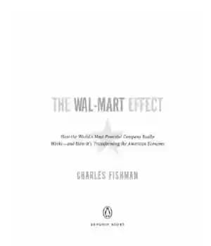 دانلود کتاب The wal-mart effect: how the world’s most powerful company really works–and howit’s transforming the american economy – اثر…