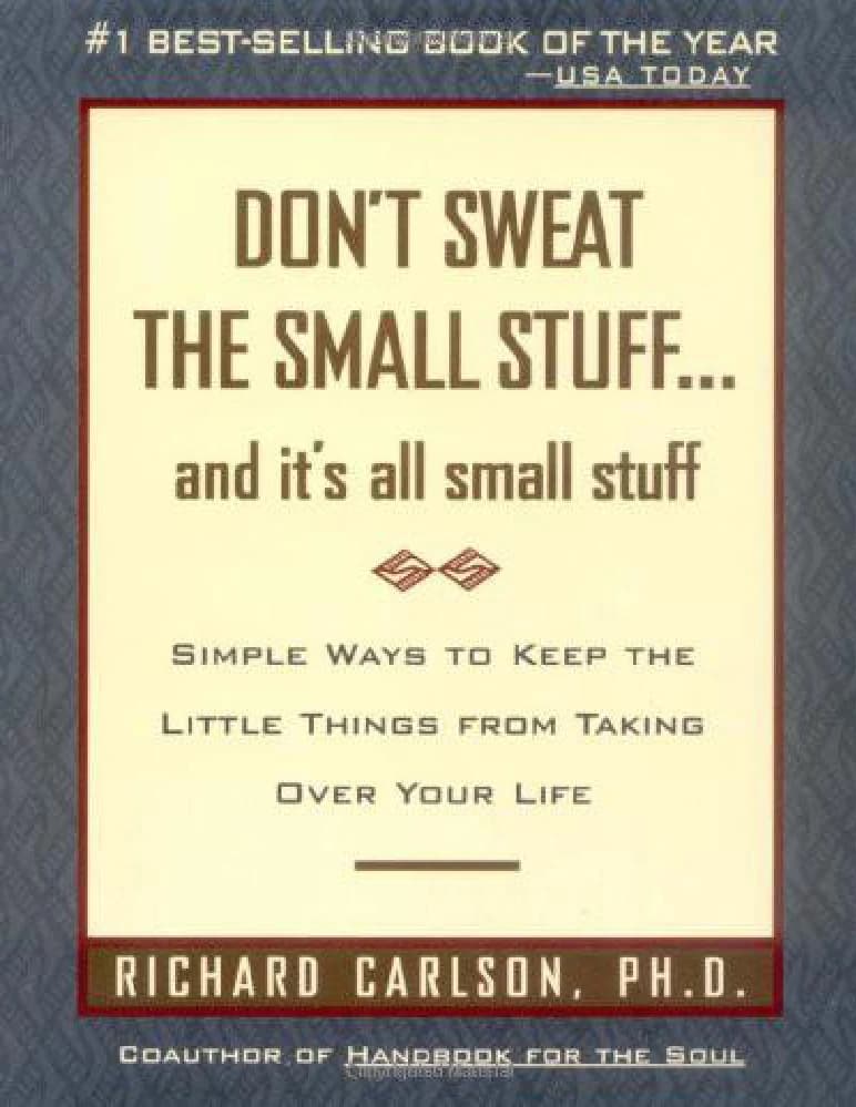 کتاب کتاب Don’t Sweat the Small Stuff at Work (نگران مسائل کوچک نباشید همه چیز کوچک است) اثر ریچارد کارلسون نسخه PDF انگلیسی