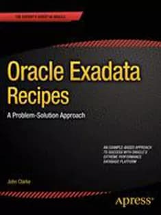 دانلود کتاب Oracle Exadata Recipes: A Problem-Solution Approach