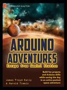 دانلود کتاب Arduino Adventures: Escape from Gemini Station