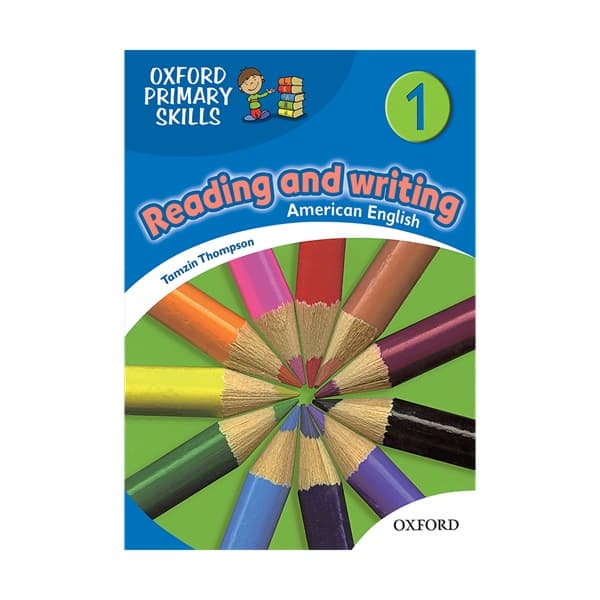 American Oxford Primary Skills 1 reading & writing امریکن آکسفورد پرایمری اسکیلز ریدینگ اند رایتینگ یک