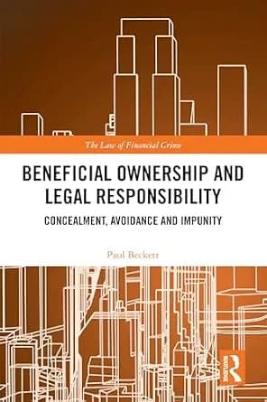 و دانلود نسخه کامل کتاب زبان اصلی Beneficial Ownership and Legal Responsibility: Concealment, Avoidance and Impunity (ISSN) PDF | دانلود کتاب خارجی