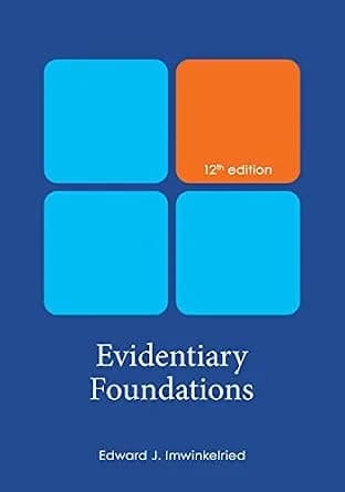 و دانلود نسخه کامل کتاب زبان اصلی Evidentiary Foundations, Twelfth Edition PDF | دانلود کتاب خارجی