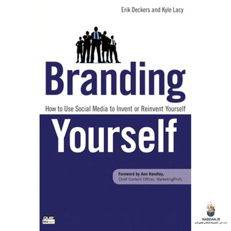 کتاب Branding Yourself (برندسازی شخصی) نسخه انگلیسی PDF | کایل لیسی
