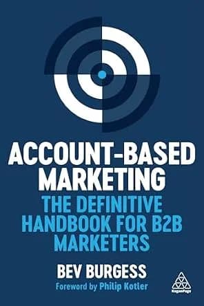و دانلود نسخه کامل کتاب زبان اصلی Account-Based Marketing: The Definitive Handbook for B2B Marketers PDF | دانلود کتاب خارجی
