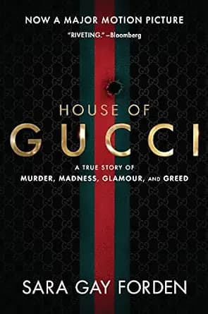 و دانلود نسخه کامل کتاب زبان اصلی The House of Gucci: A True Story of Murder, Madness, Glamour, and Greed PDF | دانلود کتاب خارجی