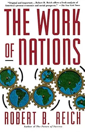 و دانلود نسخه کامل کتاب زبان اصلی The Work of Nations: Preparing Ourselves for 21st Century Capitalis PDF | دانلود کتاب خارجی