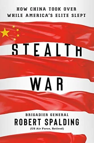 و دانلود نسخه کامل کتاب زبان اصلی Stealth War: How China Took Over While America’s Elite Slept Kindle Edition PDF | دانلود کتاب خارجی