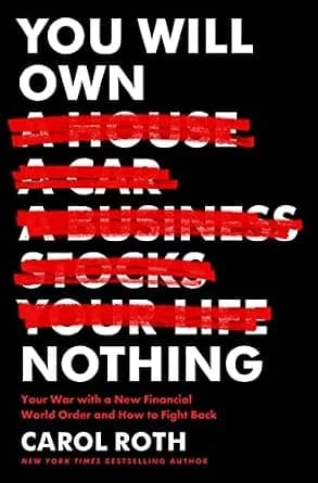 و دانلود نسخه کامل کتاب زبان اصلی You Will Own Nothing: Your War with a New Financial World Order and How to Fight Back PDF | دانلود کتاب خارجی