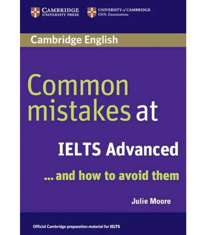 کتاب Common Mistakes at IELTS Advanced اثر Julie Moore | نسخه PDF
