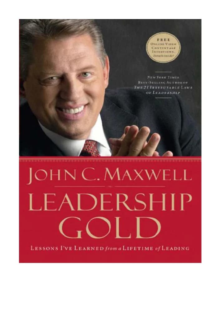کتاب Leadership Gold (طلای رهبری: درسهایی که از یک عمر رهبری آموختهام) نسخه انگلیسی PDF | جان سی. مکسول