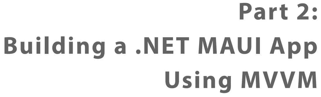 کتاب The MVVM Pattern in .NET MAUI — تصویر ۳