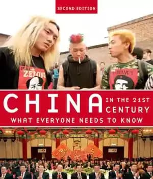 دانلود کتاب China in the 21st century: what everyone needs to know – چین در قرن بیست و یکم: آنچه…