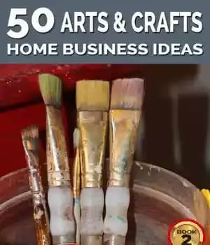 دانلود کتاب 50 Arts & Crafts Home Business Ideas – 50 ایده برای مشاغل خانگی برای هنر و صنایع دستی