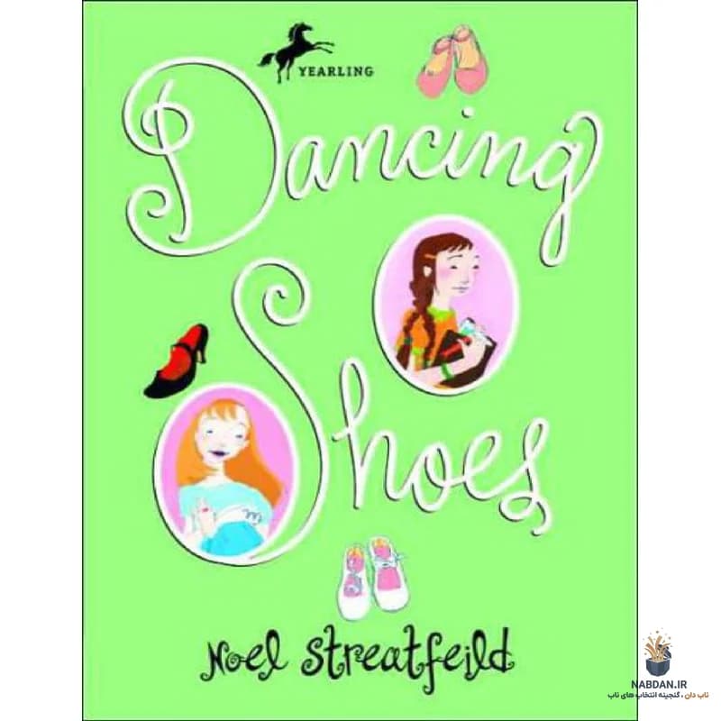 کتاب کفش های رقص (Dancing Shoes) نسخه انگلیسی PDF | نوئل استریتفیلد — تصویر ۲