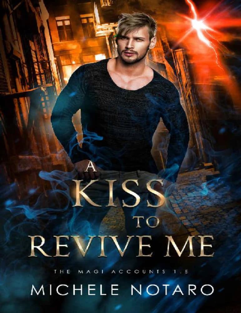 کتاب بوسه ای برای زنده کردن من (A Kiss To Revive Me) نسخه انگلیسی PDF | میشل نوتارو