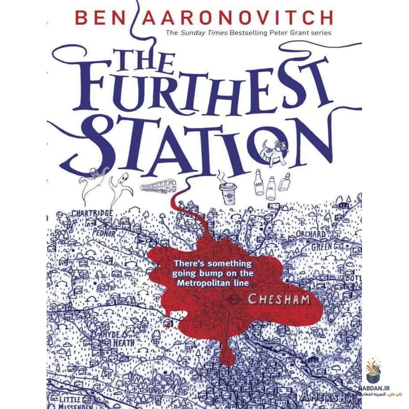 کتاب دورترین ایستگاه (The Furthest Station) نسخه انگلیسی PDF | بن آرونوویچ — تصویر ۲