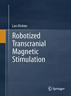 دانلود کتاب Robotized Transcranial Magnetic Stimulation