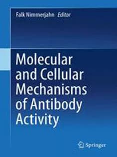 دانلود کتاب Molecular and Cellular Mechanisms of Antibody Activity