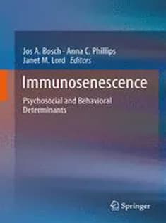 دانلود کتاب Immunosenescence: Psychosocial and Behavioral Determinants