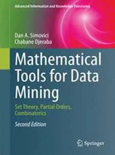 دانلود کتاب Mathematical Tools for Data Mining: Set Theory, Partial Orders, Combinatorics