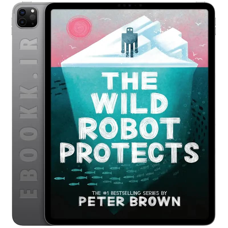 دانلود کتاب The Wild Robot Protects 2023